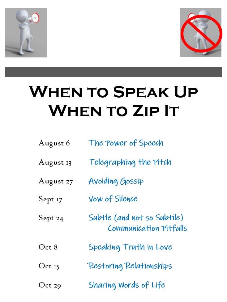 Small Group Study - When to Speak Up When to Zip It